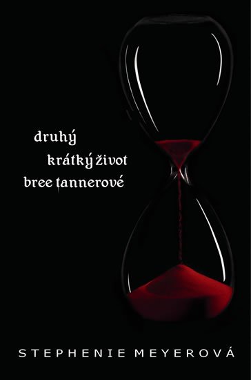 Druhý krátky život Bree Tannerové